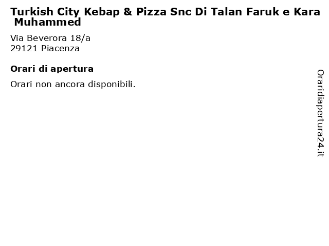 ᐅ Orari Turkish City Kebap &amp; Pizza Snc Di Talan Faruk e Kara Muhammed